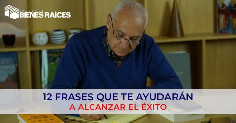 12 frases que te ayudarán a alcanzar el éxito