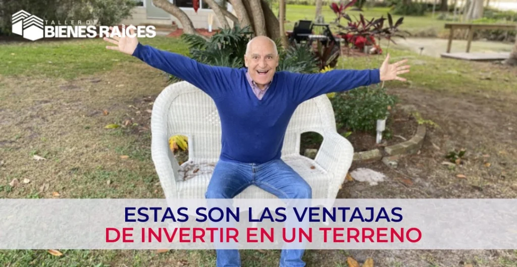 Estas son las ventajas de invertir en un terreno
