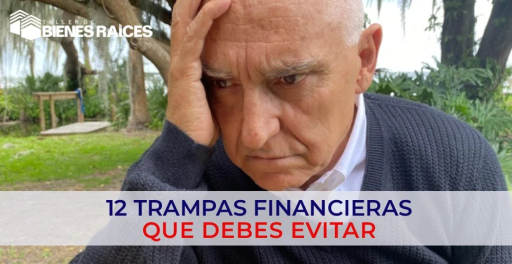 12 trampas financieras que debes evitar