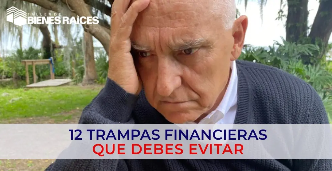 12 trampas financieras que debes evitar