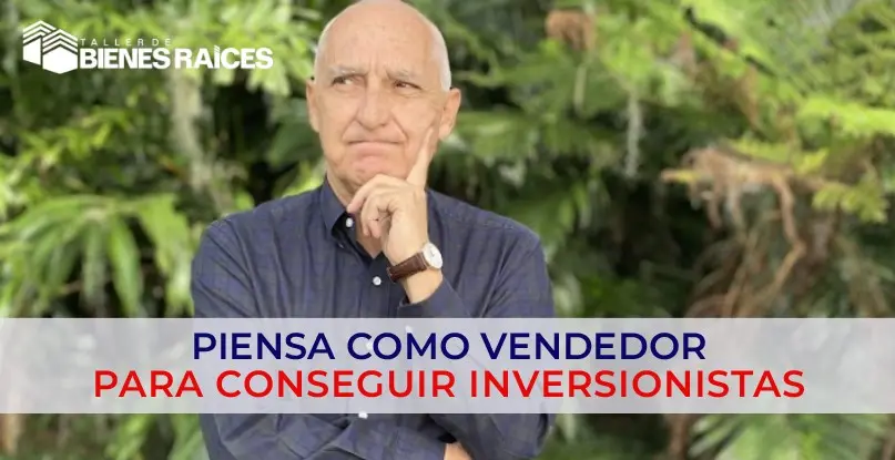 Piensa como vendedor para conseguir inversionistas