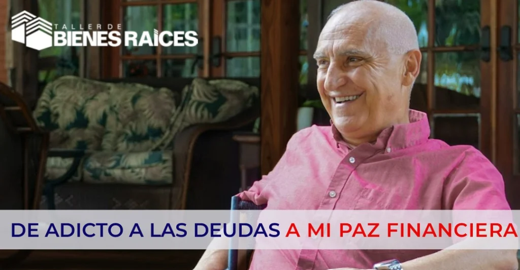 De Adicto a las Deudas a Mi Paz Financiera